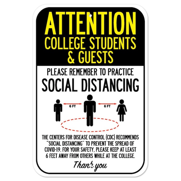 Public Safety Sign-College Students & Guests Practice Social Distancing, 12" H, A-1218-25392